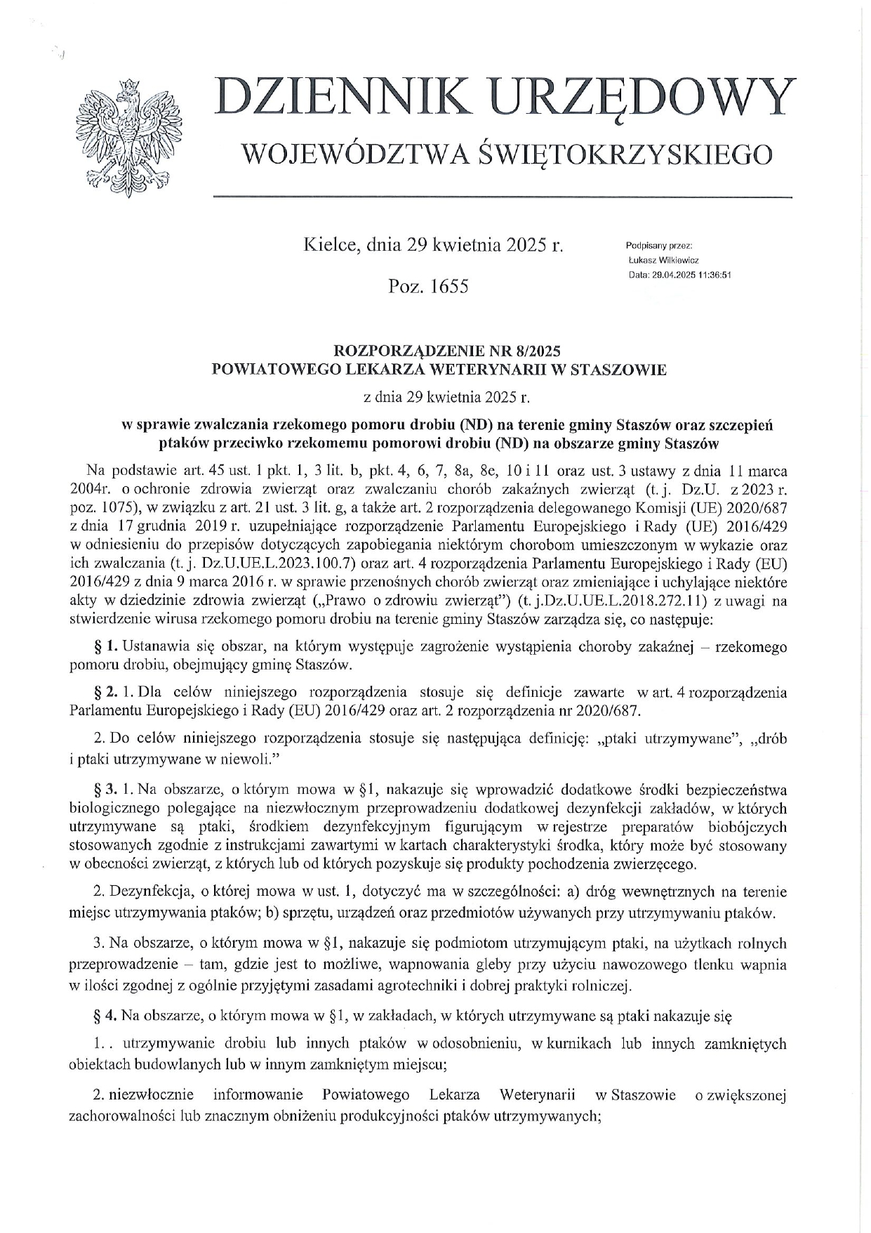Rozporządzenie nr 8/2025 Powiatowego Lekarza Weterynarii w&nbsp;Staszowie z&nbsp;dnia 29 kwietnia 2025r. w&nbsp;sprawie zwalczania rzekomego pomoru drobiu (ND) na&nbsp;terenie gminy Stasz&oacute;w oraz&nbsp;szczepień ptak&oacute;w przeciwko rzekomemu pomorowi drobiu (ND) na&nbsp;obszarze gminy Stasz&oacute;w