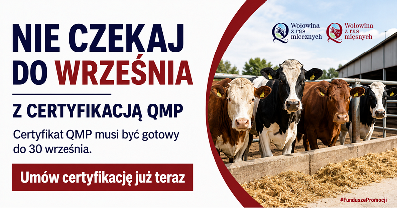 Grafika: Rolniku! Nie czekaj do września z&nbsp;certyfikacją QMP