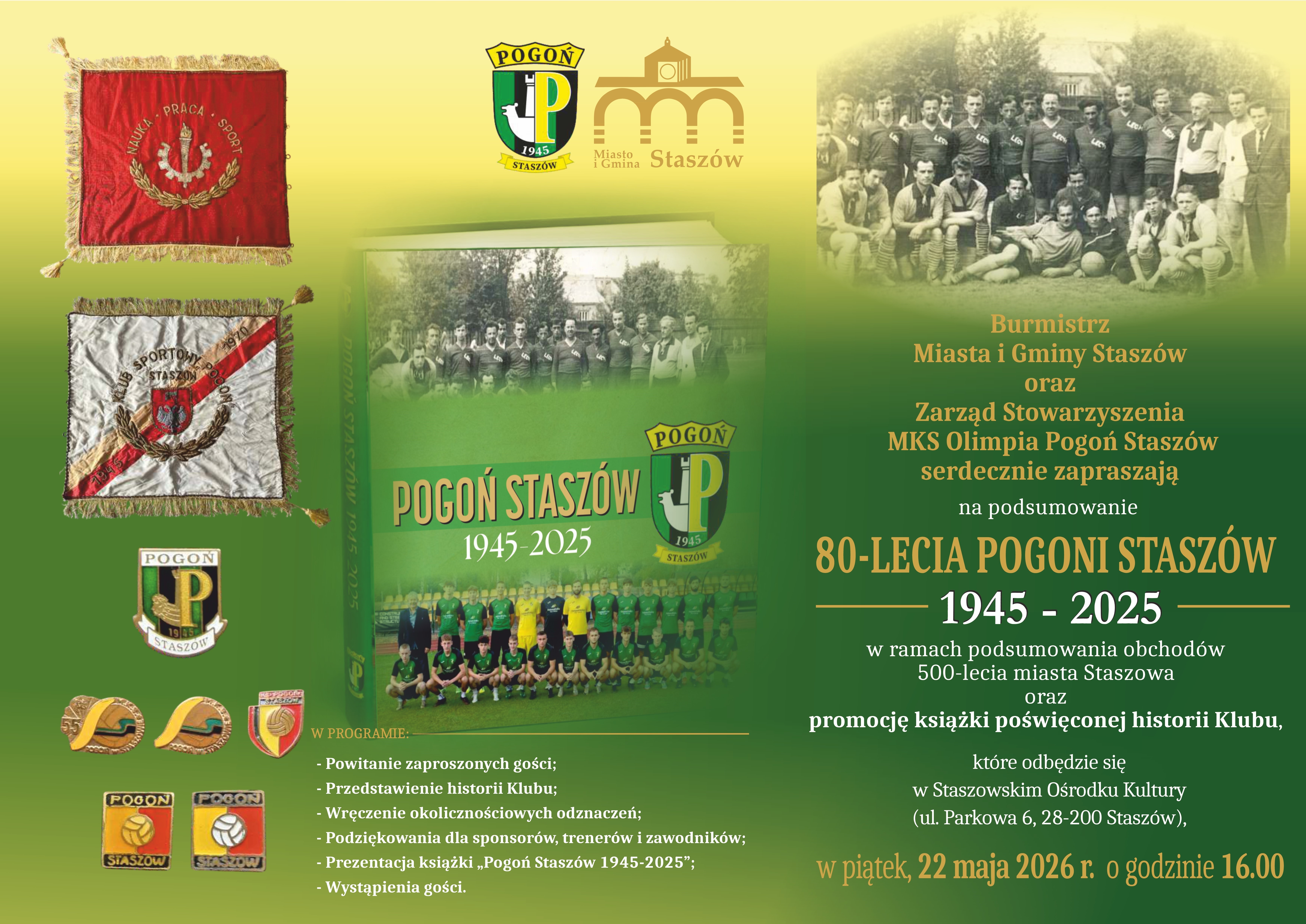 Plakat: Podsumowanie 80-LECIA POGONI STASZ&Oacute;W w&nbsp;ramach podsumowania obchod&oacute;w 500-lecia miasta Staszowa oraz&nbsp;promocję książki poświęconej historii Klubu