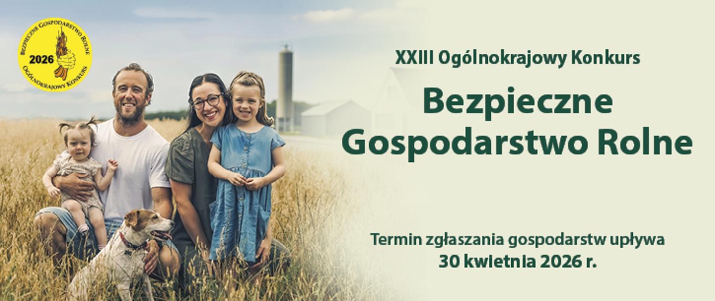 XXIII Og&oacute;lnokrajowy Konkurs Bezpieczne Gospodarstwo Rolne_Plakat