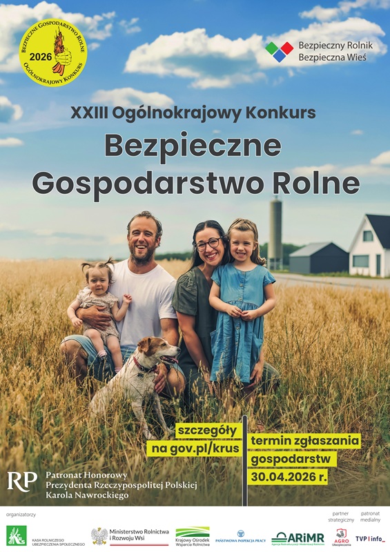 XXIII Og&oacute;lnokrajowy Konkurs Bezpieczne Gospodarstwo Rolne_Plakat