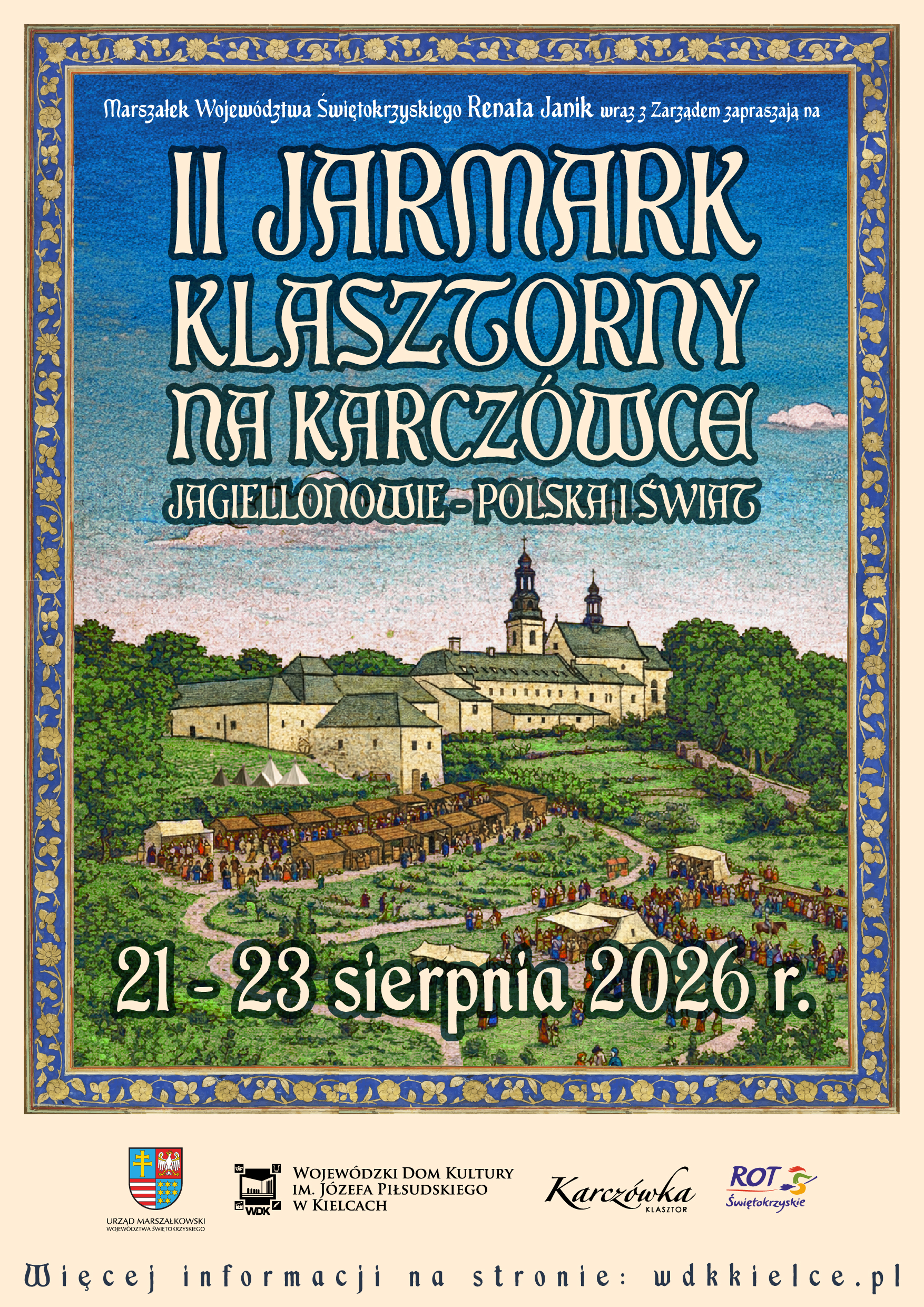 Plakat: II Jarmark Klasztorny na&nbsp;Karcz&oacute;wce: &bdquo;Jagiellonowie_Polska i&nbsp;Świat&rdquo;_A3