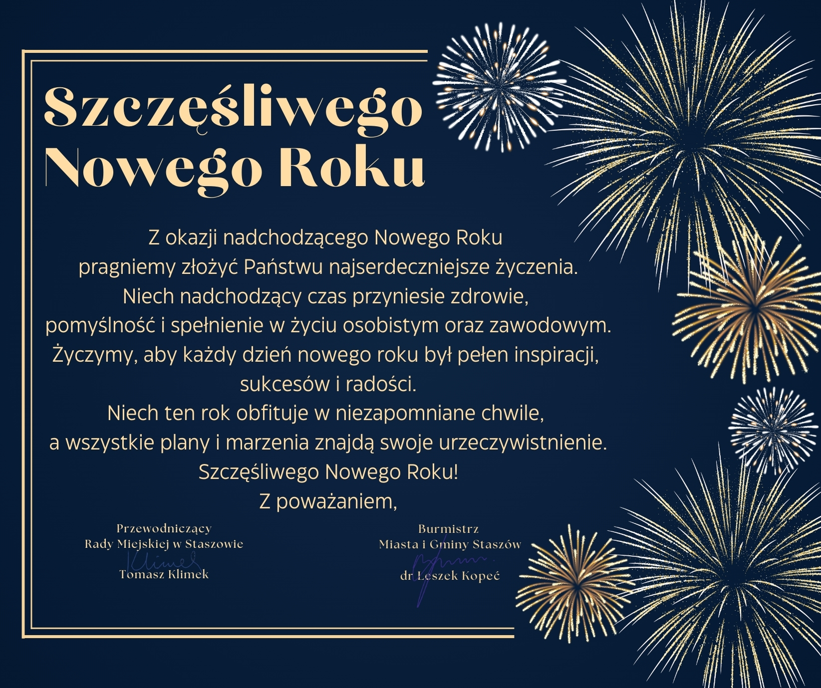Z okazji nadchodzącego Nowego Roku  pragniemy złożyć Państwu najserdeczniejsze życzenia. Niech nadchodzący czas przyniesie zdrowie,  pomyślność i&nbsp;spełnienie w&nbsp;życiu osobistym oraz&nbsp;zawodowym. Życzymy, aby każdy dzień nowego roku był pełen inspiracji,  sukces&oacute;w i&nbsp;radości. Niech ten rok obfituje w&nbsp;niezapomniane chwile,  a&nbsp;wszystkie plany i&nbsp;marzenia znajdą swoje urzeczywistnienie. Szczęśliwego Nowego Roku!