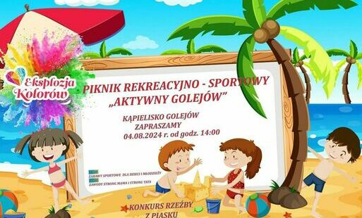 Zdjęcie do Piknik Rekreacyjno - Sportowy &quot;Aktywny Golej&oacute;w&quot;