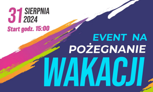 Zdjęcie do Event na Pożegnanie Wakacji