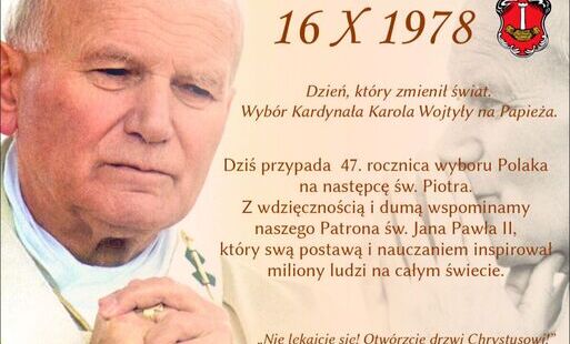 47. rocznica wyboru św. Jana Pawła II na Papieża