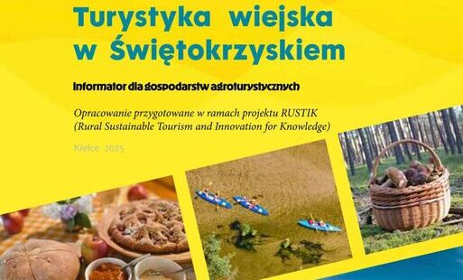 Zdjęcie do Informator dla gospodarstw agroturystycznych: &bdquo;Turystyka wiejska w Świętokrzyskiem" 