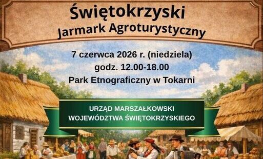 Zdjęcie do Zostań wystawcą XXI Świętokrzyskiego Jarmarku Agroturystycznego w Tokarni