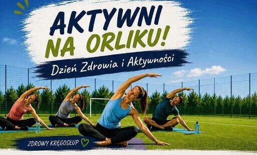 Zdjęcie do  Aktywni na Orliku &ndash; Dzień Zdrowia i Aktywności 