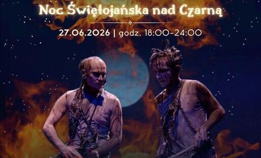 Zdjęcie do Noc Świętojańska nad Czarną 2026 &nbsp;&nbsp;