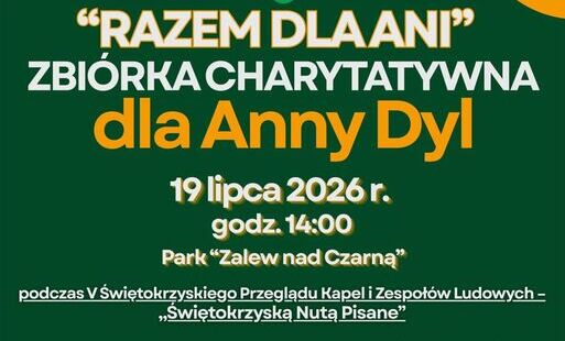 Zdjęcie do Zbi&oacute;rka charytatywna dla Anny Dyl 