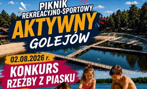 Zdjęcie do Piknik Rekreacyjno-Sportowy &bdquo;Aktywny Golej&oacute;w&rdquo;&nbsp;