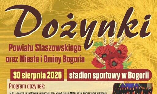 Grafika: DOŻYNKI POWIATU STASZOWSKIEGO ORAZ MIASTA I GMINY BOGORIA