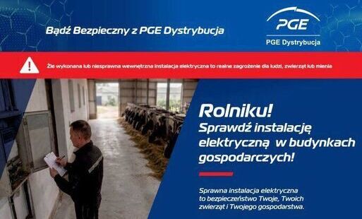 Plakat: PGE Dystrybucja rozpoczyna akcję informacyjno-edukacyjną skierowaną do rolników i właścicieli gospodarstw rolno-hodowlanych