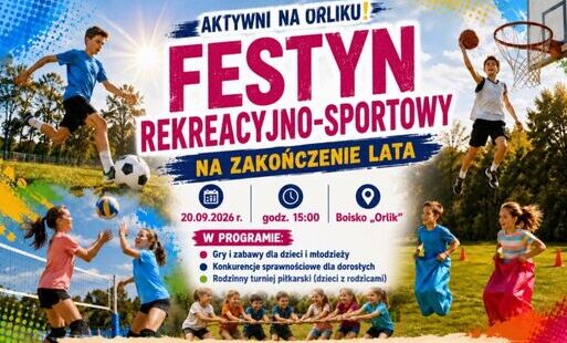 Plakat: Festyn Rekreacyjno-Sportowy na zakończenie lata