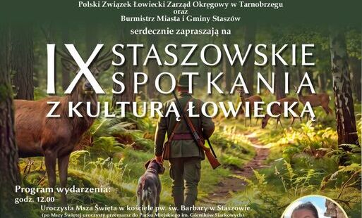 IX Staszowskie Spotkania z Kulturą Łowiecką