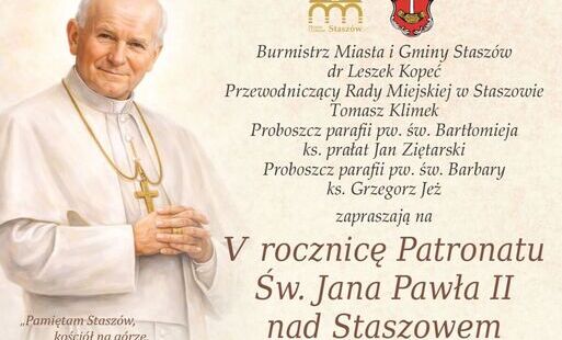 Zdjęcie do V rocznica Patronatu Św. Jana Pawła II nad Staszowem