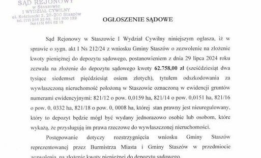 O G Ł O S Z E N I E    S Ą D O W E  Sąd Rejonowy w Staszowie I Wydział Cywilny niniejszym ogłasza, iż w sprawie o sygn. akt I Ns 212/24 z wniosku Gminy Staszów o zezwolenie na złożenie kwoty pieniężnej do depozytu sądowego, postanowieniem z dnia 29 lipca 