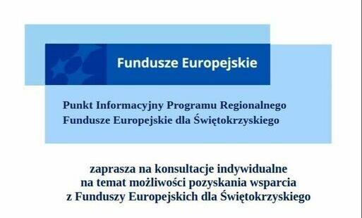 Zdjęcie do Zapraszamy na konsultacje indywidualne na temat możliwości pozyskania wsparcia z Funduszy Europejskich dla Świętokrzyskiego 