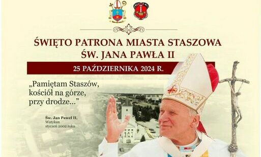 Plakat: Święto patrona miasta Staszowa Św. Jana Pawła II