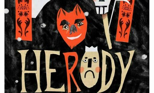 Zdjęcie do  &quot;Herody&quot; - familijny spektakl Teatru Latarnia 