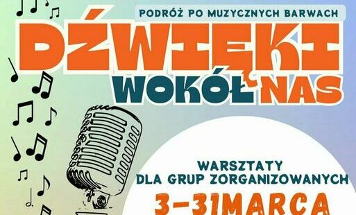 Zdjęcie do Warsztaty w Strefie SOWA: &bdquo;Dźwięki wok&oacute;ł nas - podr&oacute;ż po muzycznych barwach&rdquo; 