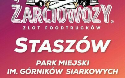 Zdjęcie do Zlot Food Truck&oacute;w - ŻARCIOWOZY