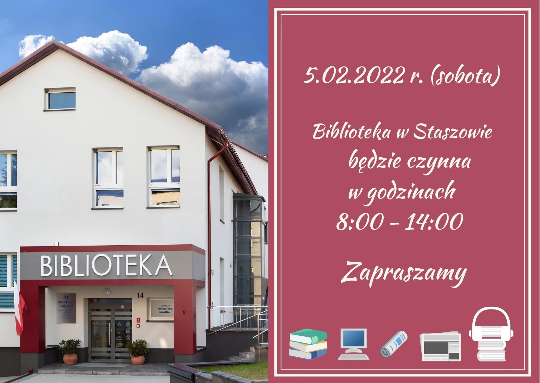 Plakat informacyjny: 5 lutego (sobota) Biblioteka w Staszowie będzie czynna w godz. 8:00-14:00