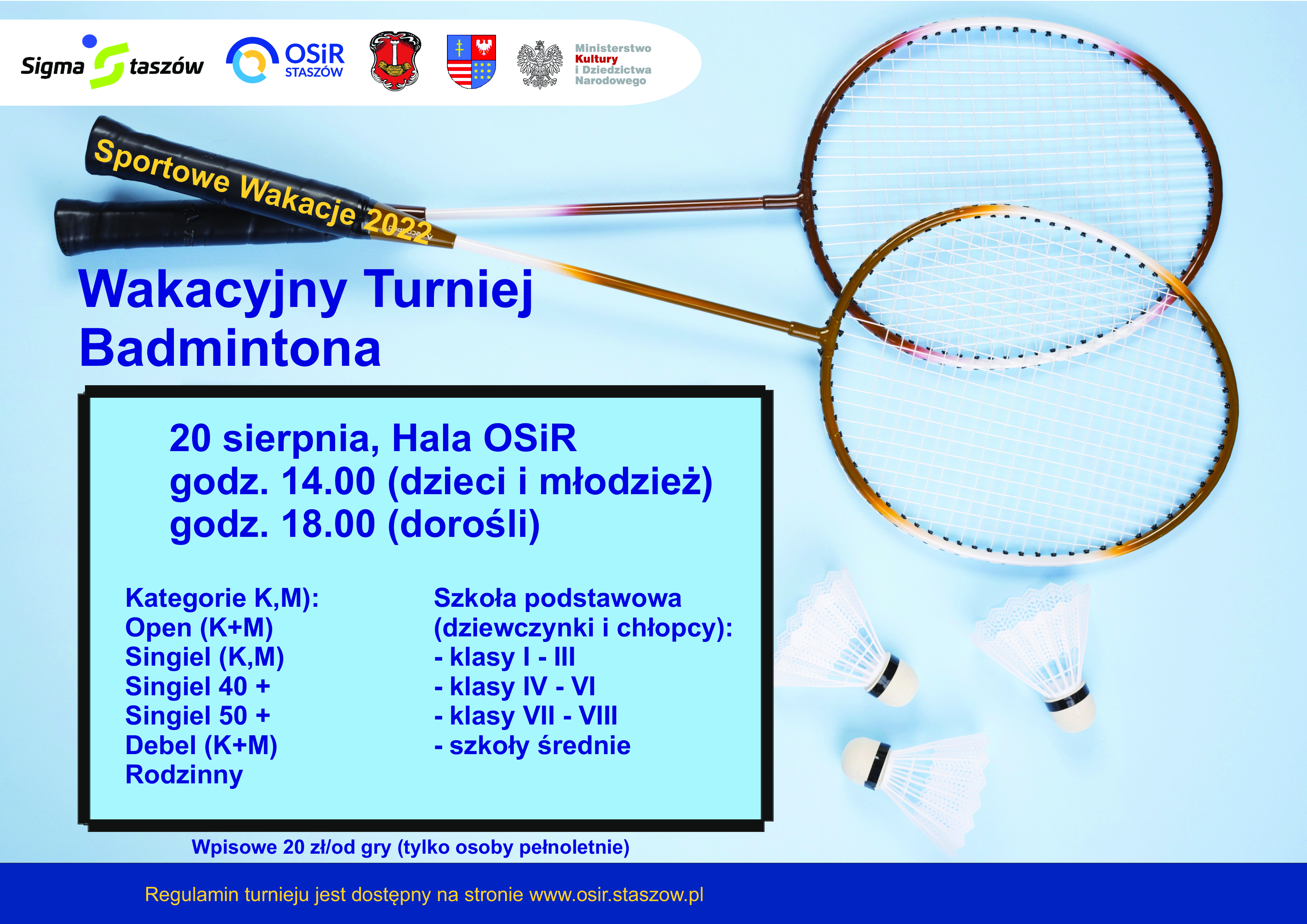 Plakat informacyjny: VIII Wakacyjny Turniej Badmintona, Hala OSiR, godz. 14.00 (dzieci i młodzież), godz. 18:00 (dorośli)