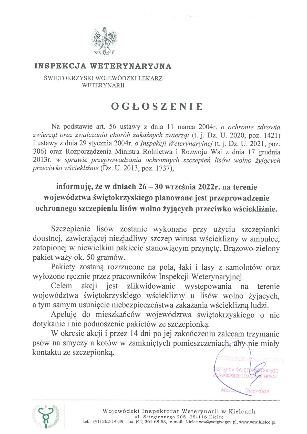 Ogłoszenie: W dniach 26 – 30 września 2022r. na terenie województwa świętokrzyskiego planowane jest przeprowadzenie ochronnego szczepienia lisów wolno żyjących przeciwko wściekliźnie.