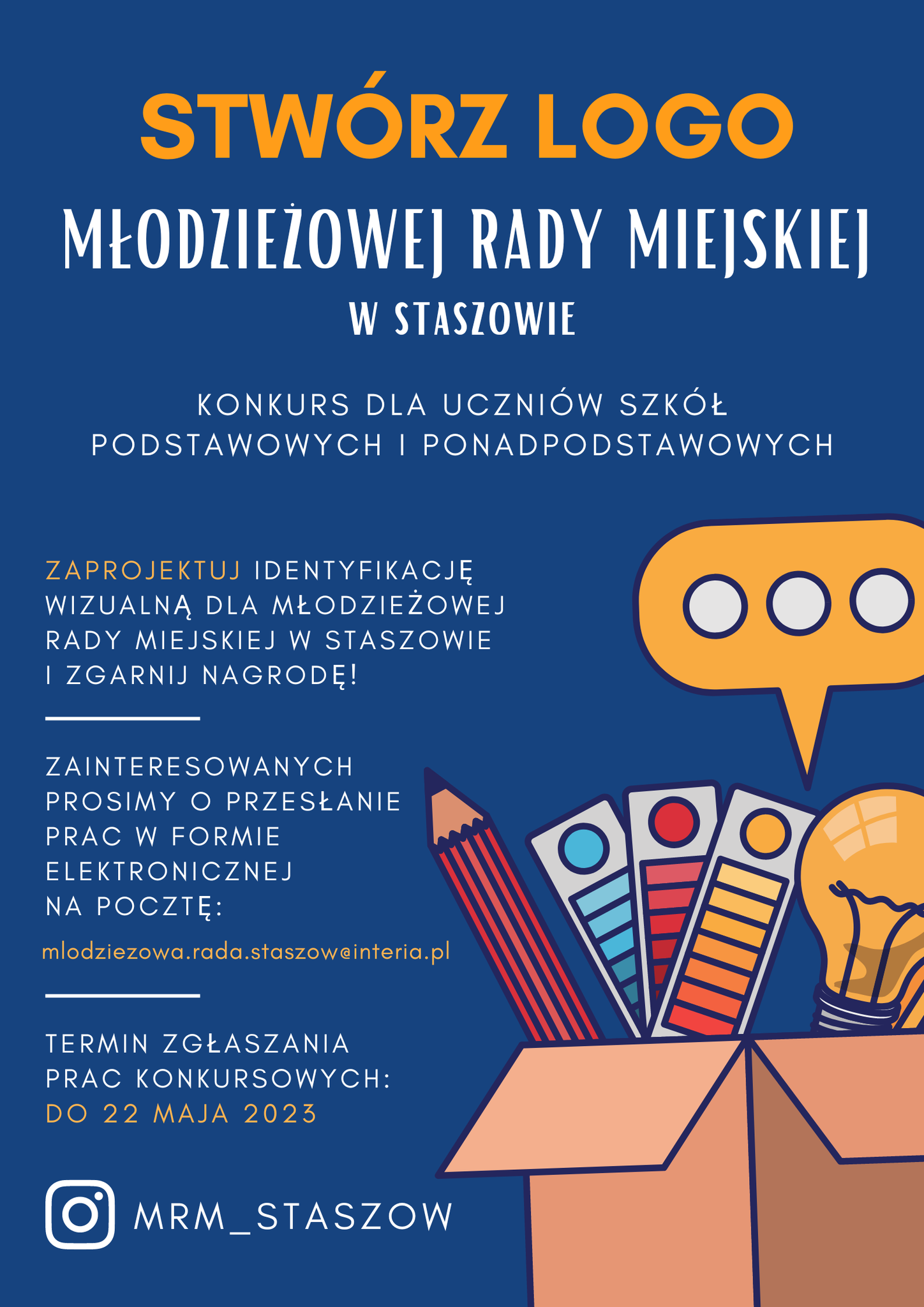 Zaprojektuj identyfikację dla Młodzieżowej Rady Miejskiej w Staszowie i zgarnij nagrodę. Zainteresowanych prosimy o przesłanie prac w formie elektronicznej na pocztę: mlodziezowa.rada.staszow@interia.pl.